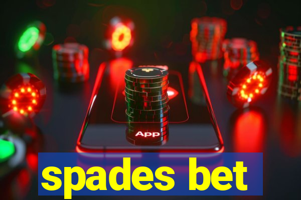 spades bet